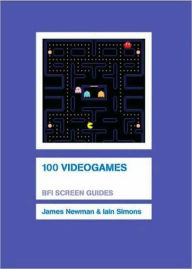 Title: 100 Videogames, Author: James Newman