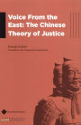Voice From the East: The Chinese Theory of Justice