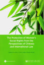 The Protection of Women's Social Rights from Chinese and International Law Perspectives