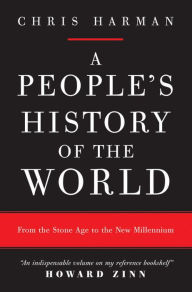 A People's History of the World: From the Stone Age to the New Millennium