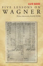 Five Lessons on Wagner