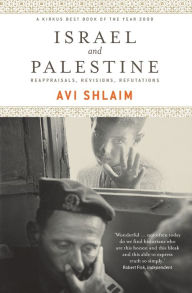 Israel and Palestine: Reappraisals, Revisions, Refutations