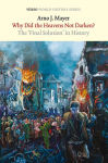 Alternative view 2 of Why Did the Heavens Not Darken?: The Final Solution in History