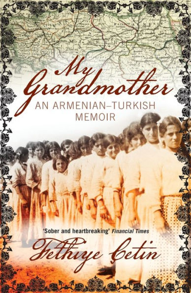 My Grandmother: An Armenian-Turkish Memoir