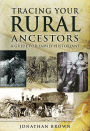 Tracing Your Rural Ancestors: A Guide For Family Historians