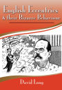 English Eccentrics and Their Bizarre Behaviour