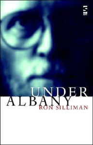 Title: Under Albany, Author: Ron Silliman