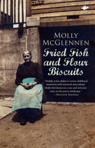 Title: Fried Fish And Flour Biscuits, Author: Molly Mcglennen