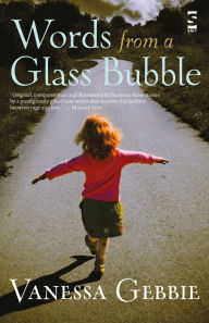 Title: Words from a Glass Bubble, Author: Vanessa Gebbie