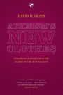 Atheism's New Clothes: Exloring And Exposing The Claims Of The New Atheists