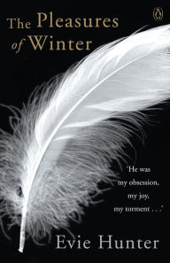 Title: The Pleasures of Winter, Author: Evie Hunter