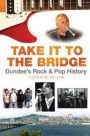 Take it to the Bridge