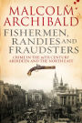 Fishermen, Randies and Fraudsters: Crime in the 19th Century Aberdeen and the North East