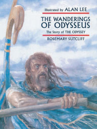 The Wanderings of Odysseus: The Story of The Odyssey