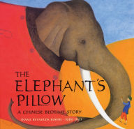 The Elephant's Pillow: A Chinese Bedtime Story