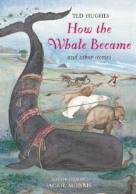 How the Whale Became: And Other Stories