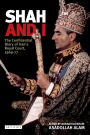 Shah and I: The Confidential Diary of Iran's Royal Court, 1968-77