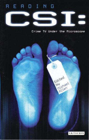 Reading CSI: Crime TV Under the Microscope