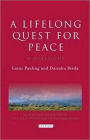 Lifelong Quest for Peace