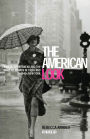 American Look: Fashion and the Image of Women in 1930's and 1940's New York