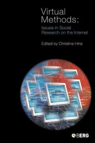 Title: Virtual Methods: Issues in Social Research on the Internet, Author: Christine Hine