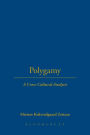 Polygamy: A Cross-Cultural Analysis