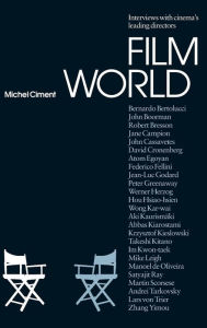 Title: Film World: The Directors' Interviews, Author: Michel Ciment