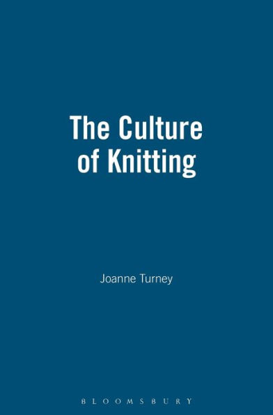 The Culture of Knitting