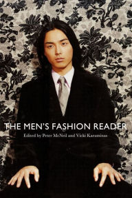 Title: The Men's Fashion Reader, Author: Peter McNeil