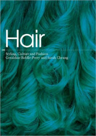 Title: Hair: Styling, Culture and Fashion, Author: Geraldine Biddle-Perry