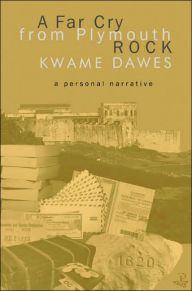 A Far Cry from Plymouth Rock: A Personal Narrative