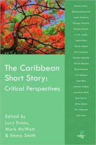 Title: The Caribbean Short Story: Critical Perspectives, Author: Lucy Evans