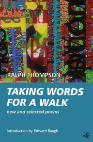 Title: Taking Words for a Walk, Author: Ralph Thompson