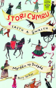 Title: Stori Cymru - Iaith a Gwaith, Author: Myrddin ap Dafydd