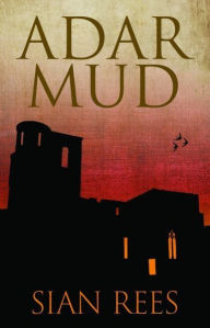 Title: Adar Mud, Author: Sian Rees