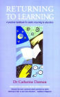 Returning to Learning:A Practica lGuide for Adults Returning to Education