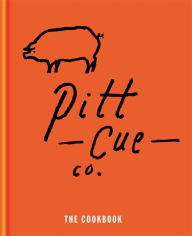 Title: Pitt Cue Co. - The Cookbook, Author: Tom Adams