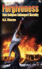 Forgiveness: How Religion Endangers Morality