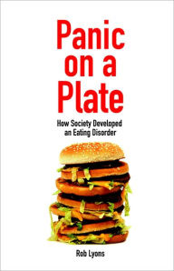 Title: Panic on a Plate, Author: Rob Lyons