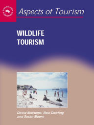 Title: Wildlife Tourism, Author: David Newsome