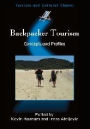 Backpacker Tourism: Concepts and Profiles