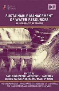 Title: Sustainable Management of Water Resources: An Integrated Approach, Author: Carlo Giupponi
