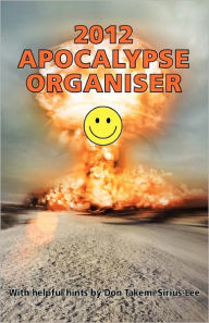 2012 Apocalypse Organiser