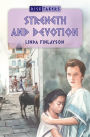 Strength And Devotion: Volume 2