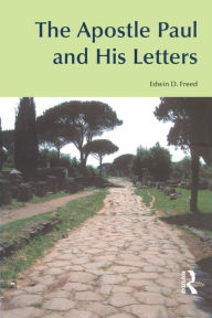 Title: The Apostle Paul and His Letters, Author: Edwin D. Freed