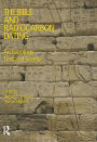 The Bible and Radiocarbon Dating: Archaeology, Text and Science / Edition 1