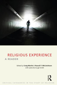 Title: Religious Experience: A Reader / Edition 1, Author: Craig Martin