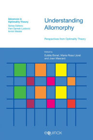 Title: Understanding Allomorphy: Perspectives from Optimality Theory, Author: Eulalia Bonet