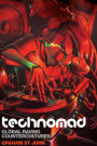 Technomad: Global Raving Countercultures / Edition 1