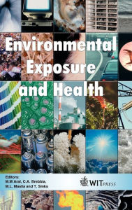 Title: Environmental Exposure and Health, Author: M. M. Aral